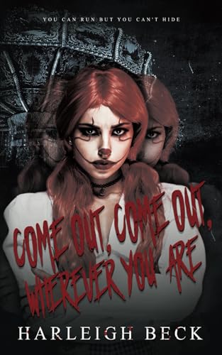 Come Out, Come Out, Wherever You Are: An Erotic Horror Story