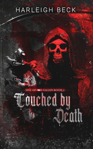 Touched by Death: (Sins of The Fallen book 3) von Independently published