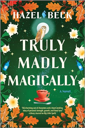Truly Madly Magically (Witchlore, 3, Band 3)