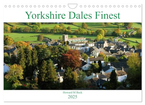 Yorkshire Dales Finest (Wall Calendar 2025 DIN A4 landscape), CALVENDO 12 Month Wall Calendar: Superb photographic evocation on the Yorkshire Dales von Calvendo