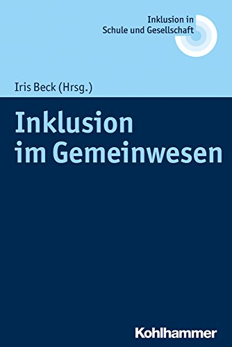 Inklusion im Gemeinwesen (Inklusion in Schule und Gesellschaft, 4, Band 4)