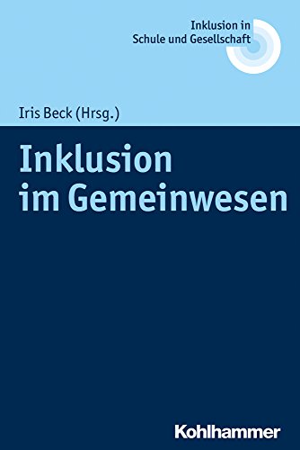 Inklusion im Gemeinwesen (Inklusion in Schule und Gesellschaft, 4, Band 4)