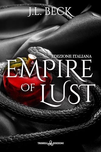 Empire of lust. Torrio Empire. Ediz. italiana (Vol. 3) (Romance) Empire of lust. Torrio Empire. Ediz. italiana (Vol. 3) (Romance) von Triskell Edizioni
