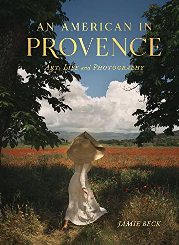 An American in Provence: Art, Life and Photography von S&S/Simon Element