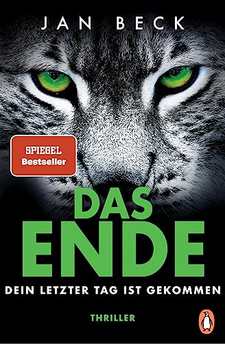 DAS ENDE – Dein letzter Tag ist gekommen: Thriller. Der neue rasante Pageturner des SPIEGEL-Bestseller-Autors (Björk und Brand Reihe, Band 4)