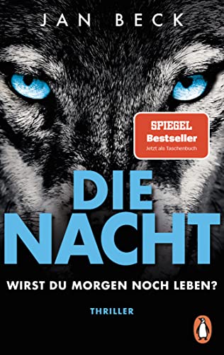 Die Nacht – Wirst du morgen noch leben?: Thriller - Der rasante Bestseller erstmals im Taschenbuch (Björk und Brand Reihe, Band 2)