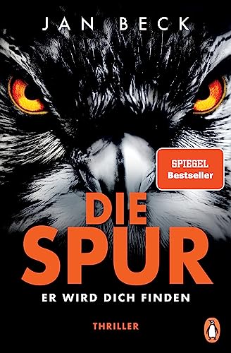 Die Spur - Er wird dich finden: Thriller. Ein weiterer Band der fulminanten Spiegel-Bestseller-Reihe (Björk und Brand Reihe 3)