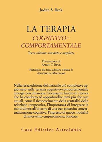 La Terapia cognitivo-comportamentale (Psiche e coscienza)