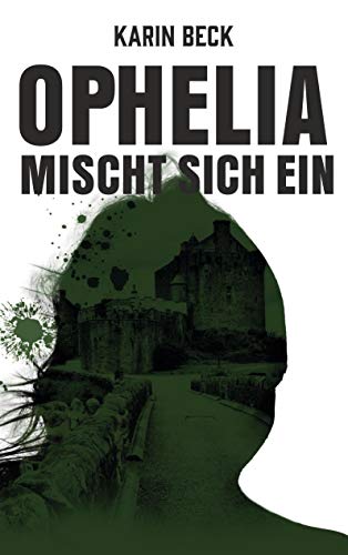 Ophelia mischt sich ein von Books on Demand GmbH