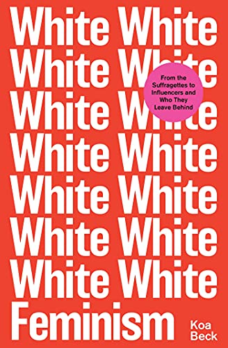 White Feminism von Simon & Schuster Ltd