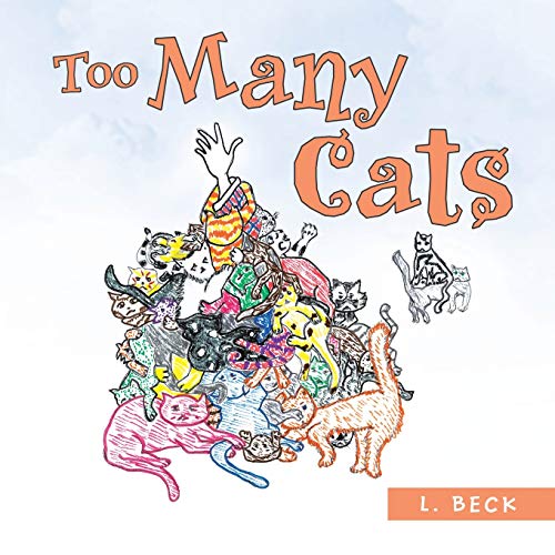Too Many Cats von Authorhouse