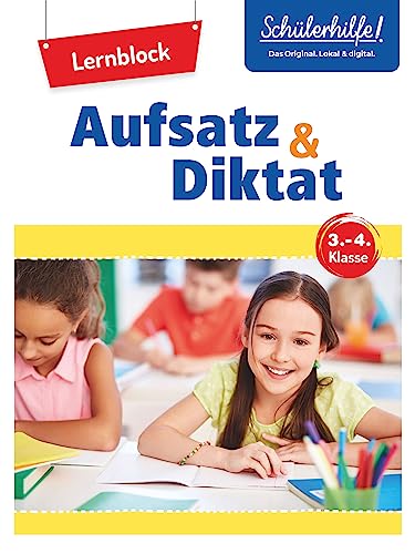 Lernblock Aufsatz & Diktat 3.–4. Klasse: Schülerhilfe