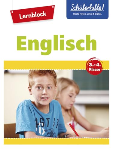 Übungsblock Englisch 3./4. Klasse: Schülerhilfe von Naumann & Goebel Verlagsgesellschaft mbH