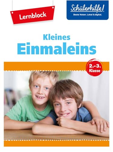 Übungsblock Kleines Einmaleins 2./3. Klasse: Schülerhilfe von Naumann & Goebel Verlagsgesellschaft mbH