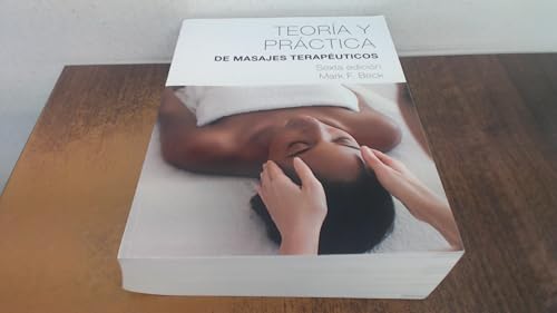 Spanish Translated Theory & Practice of Therapeutic Massage (Teoria Y Practica Del Masaje Terapeutico) von MILADY