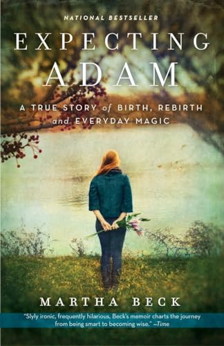 Expecting Adam: A True Story of Birth, Rebirth, and Everyday Magic