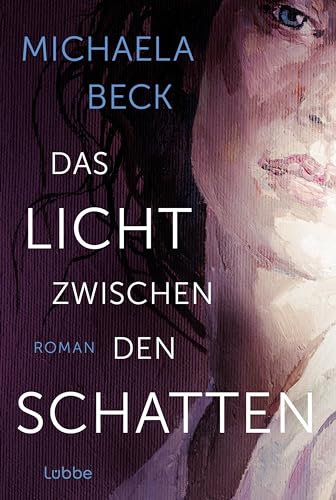 Das Licht zwischen den Schatten: Roman | Drei Menschen, drei Leben, eine Jahrhundertgeschichte: berührend, eindringlich, mitreißend. Roman