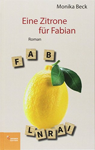 Eine Zitrone für Fabian von Ganymed Edition
