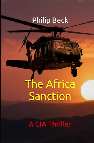 The Africa Sanction: A CIA Thriller (Fastball) von Independently published