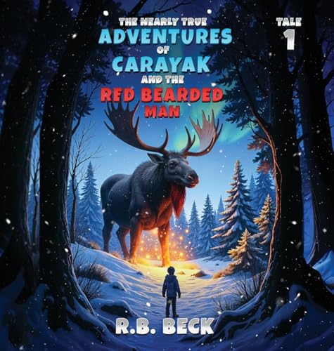 The Nearly True Adventures of Carayak and the Red Bearded Man The Nearly True Adventures of Carayak and the Red Bearded Man von Parker Publishers