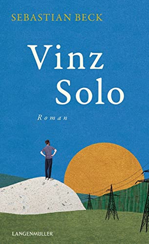 Vinz Solo: Roman von LANGEN-MÜLLER