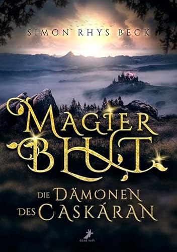 Magierblut - Die Dämonen des Caskáran von DEAD SOFT Verlag