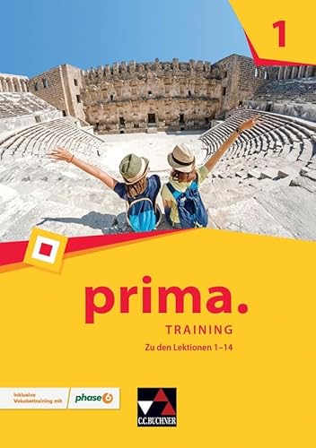prima. / prima. Training 1: Latein lernen / inklusive Vokabeltraining mit phase6. Zu den Lektionen 1-14 (prima.: Latein lernen) von Buchner, C.C. Verlag