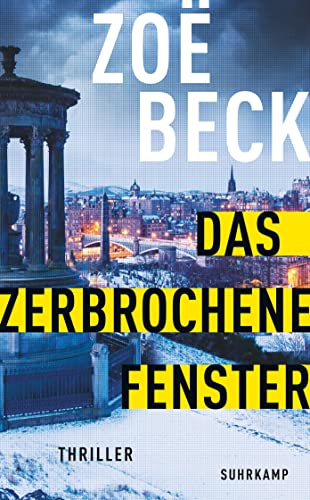 Das zerbrochene Fenster: Thriller (Schottland-Reihe)