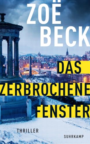 Das zerbrochene Fenster: Thriller (Schottland-Reihe)