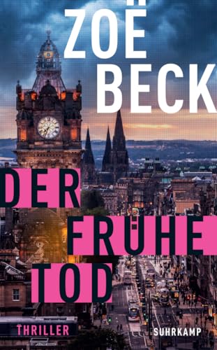 Der frühe Tod: Thriller (Schottland-Reihe) von Suhrkamp Verlag AG