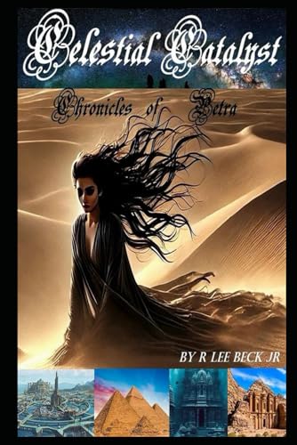 Celestial Catalyst: Chronicles of Petra von Independently published