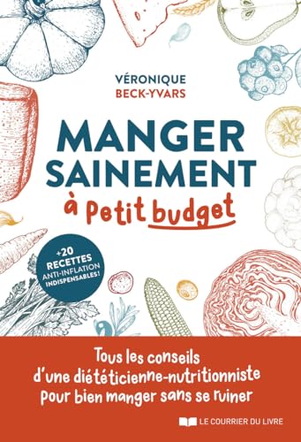 Manger sainement à petit budget Manger sainement à petit budget