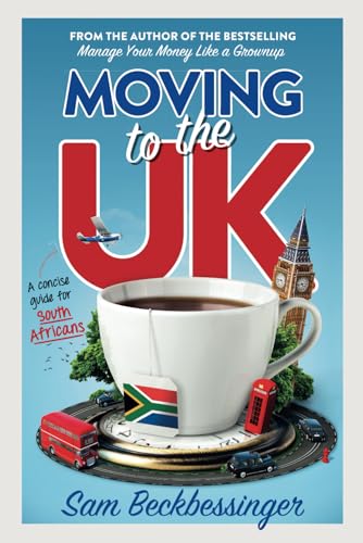 Moving to the UK: A Concise Guide for South Africans