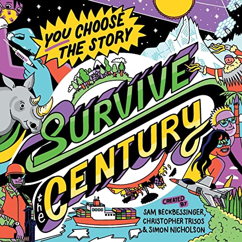 Survive the Century: a climate story of choice and consequences von Three Kids in a Trenchcoat Ltd