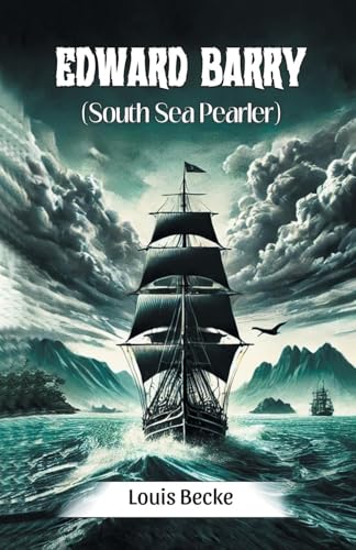 Edward Barry (South Sea Pearler) von Double 9 Books