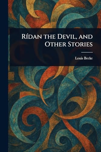 Rídan the Devil, and Other Stories Rídan the Devil, and Other Stories von Anson Street Press