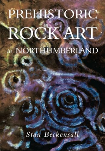 Prehistoric Rock Art in Northumberland
