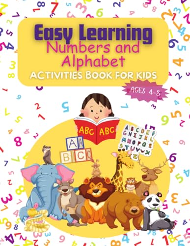 Easy Learning Numbers and Alphabet: Activities Book for Kids Age 4-8 von Independently published