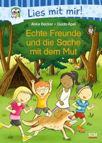Echte Freunde und die Sache mit dem Mut (Lies mit mir!) von SCM Brockhaus, R.