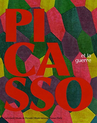 Picasso et la guerre Picasso et la guerre von GALLIMARD