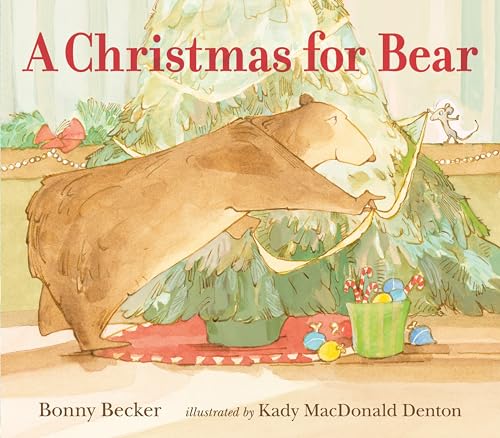 A Christmas for Bear (Bear and Mouse)