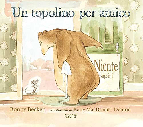 Un topolino per amico. Ediz. illustrata (Libri illustrati)