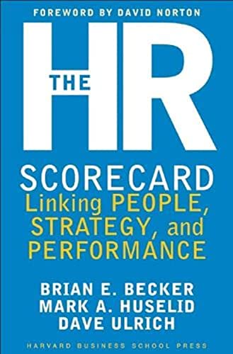 HR Scorecard: Linking People, Strategy, and Performance von Harvard Business Review Press