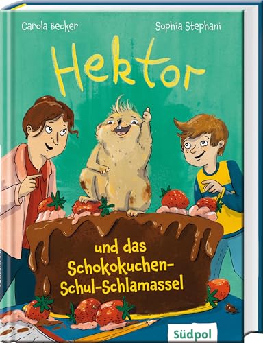 Hektor und das Schokokuchen-Schul-Schlamassel: Turbulentes Kinderbuch mit einem tierischen Agenten – Erstleser Jungen und Mädchen ab 7 Jahre von Südpol Verlag GmbH
