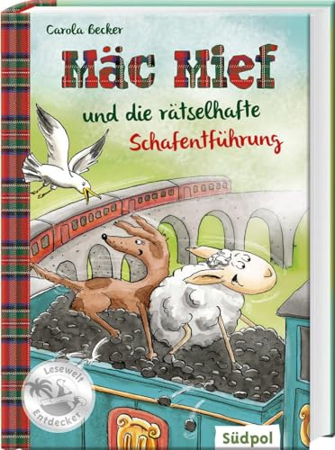 Mäc Mief und die rätselhafte Schafentführung: ein neuer Fall für Detektiv-Schaf Mäc Mief und Hütehund Bonnie – lustiges Kinderbuch von 6 - 8 Jahren: ... Kinderbuch für Kinder von 6 - 8 Jahren von Südpol Verlag GmbH