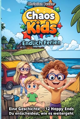 Chaos Kids: Endlich Ferien von Independently published