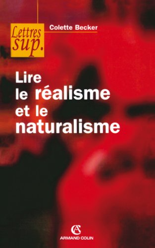 Lire le réalisme et le naturalisme von Louis Erard