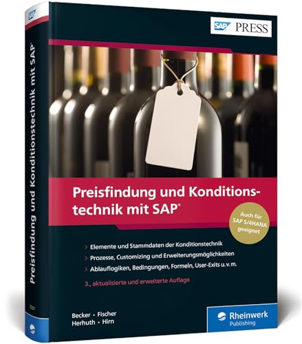 Preisfindung und Konditionstechnik mit SAP: Pricing in SD erfolgreich meistern – geeignet für SAP ERP und SAP S/4HANA (SAP PRESS) von Rheinwerk Verlag GmbH