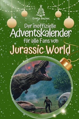 Der inoffizielle Adventskalender für alle Fans von Jurassic World - Hochwertige Hardcover-Ausgabe - das perfekte Geschenk 2024 von FlipFlop