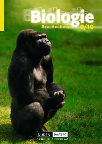 Duden Biologie - Gesamtschule Brandenburg: Biologie Gesamtschule, Realschule 9/10: Lehrbuch